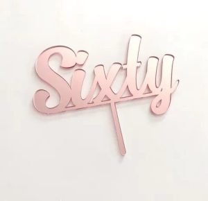 Sixty Rose Gold Mirror Cake Topper